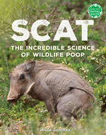 Book cover for Scat: The Incredible Science of Wildlife Poop