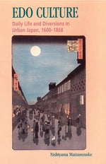 Book cover for EDO Culture: Daily Life and Diversions in Urban Japan, 1600-1868
