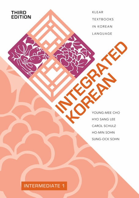 Book cover for Integrated Korean: Intermediate 1, Third Edition
