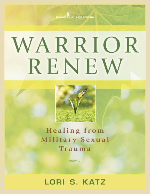 Book cover for Warrior Renew: Healing from Military Sexual Trauma
