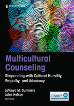 Book cover for Multicultural Counseling: Responding with Cultural Humility, Empathy, and Advocacy