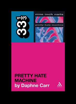 Book cover for Pretty Hate Machine