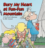 Book cover for Bury My Heart at Fun-Fun Mountain