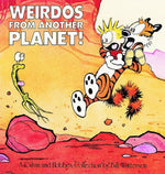 Book cover for Weirdos from Another Planet!: A Calvin and Hobbes Collection Volume 7