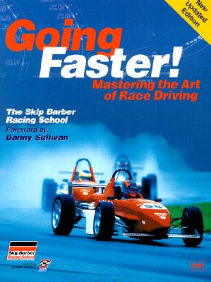 Book cover for Going Faster!: Mastering the Art of Race Driving: The Skip Barber Racing School