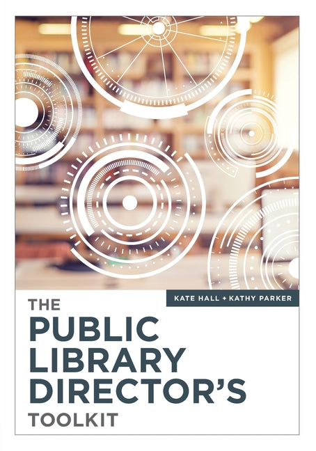 Book cover for The Public Library Director's Toolkit