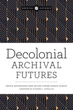 Book cover for Decolonial Archival Futures