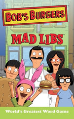 Book cover for Bob's Burgers Mad Libs: World's Greatest Word Game