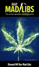 Book cover for Stoned Off Our Mad Libs: World's Greatest Word Game