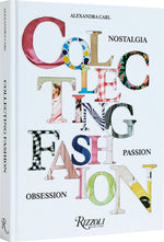 Book cover for Collecting Fashion: Nostalgia, Passion, Obsession