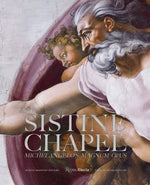 Book cover for Sistine Chapel: Michelangelo's Magnum Opus
