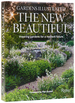 Book cover for Gardens Illustrated: The New Beautiful: Inspiring Gardens for a Resilient Future