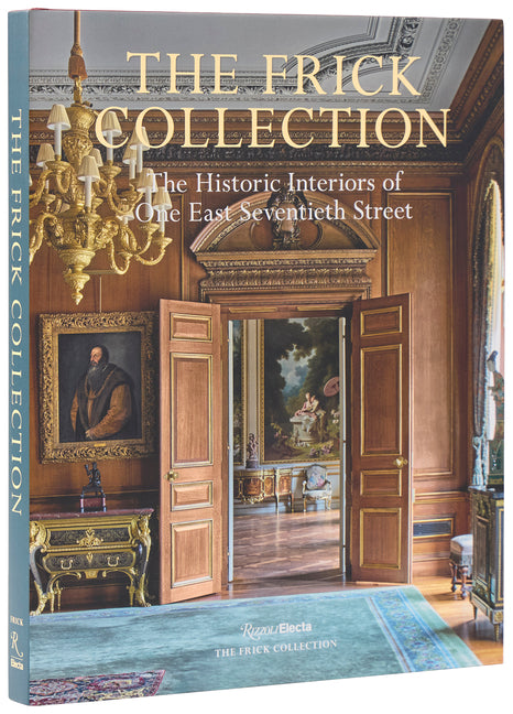 Book cover for Frick Collection: The Historic Interiors