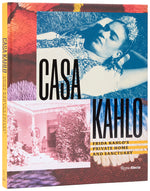 Book cover for Casa Kahlo: Frida Kahlo's Home and Sanctuary
