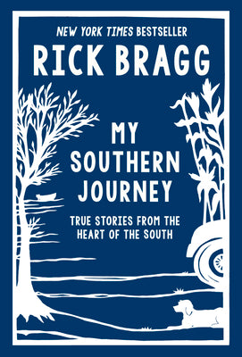 Book cover for My Southern Journey: True Stories from the Heart of the South