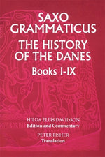 Book cover for Saxo Grammaticus: The History of the Danes, Books I-IX: I. English Text; II. Commentary