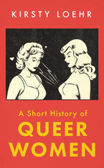 Book cover for Short History of Queer Women