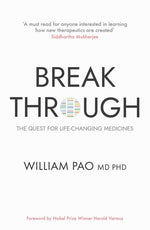 Book cover for Breakthrough: The Quest for Life-Changing Medicines