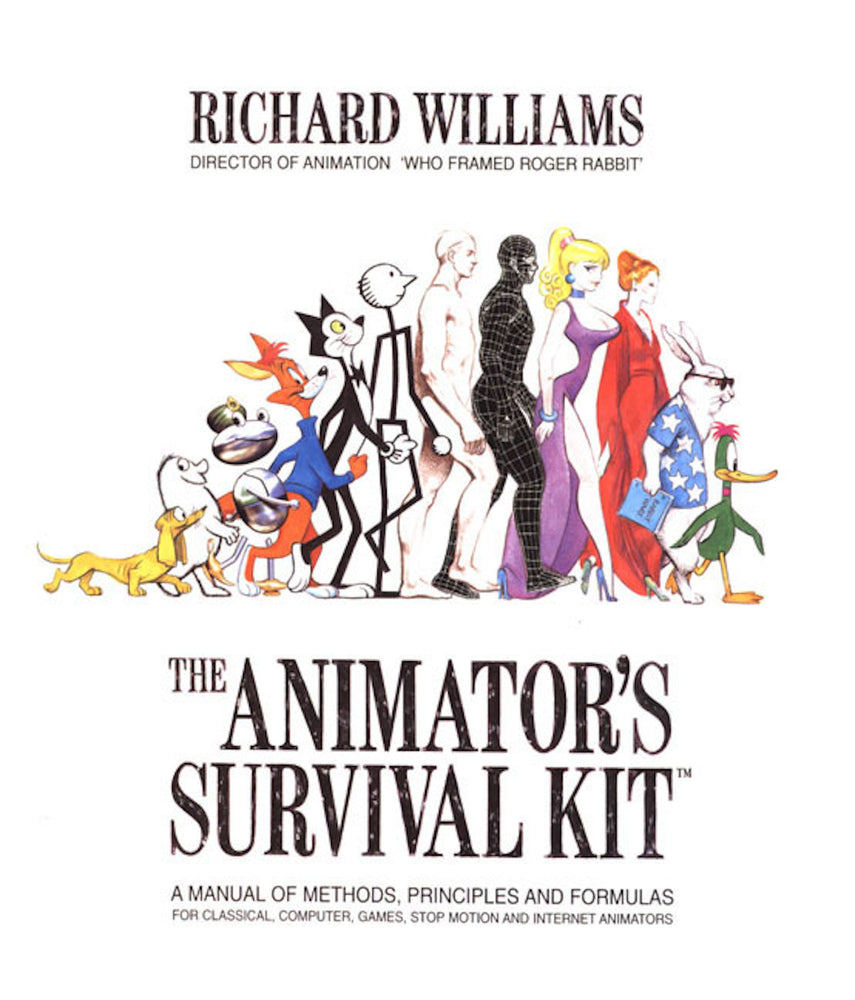 Book cover for The Animator's Survival Kit: A Manual of Methods, Principles and Formulas for Classical, Computer, Games, Stop Motion and Internet Animators