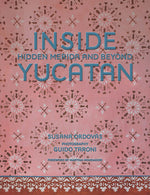 Book cover for Inside Yucatán: Hidden Mérida and Beyond