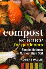 Book cover for Compost Science for Gardeners: Simple Methods for Nutrient-Rich Soil