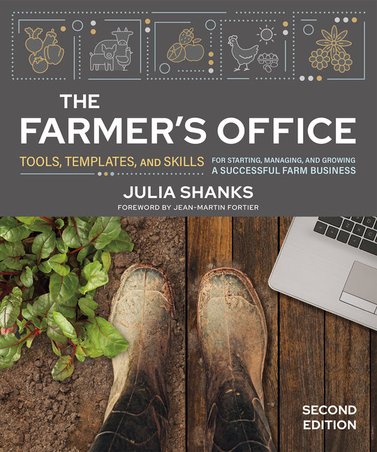 Book cover for Farmer's Office, Second Edition: Tools, Templates, and Skills for Starting, Managing, and Growing a Successful Farm Business