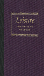 Book cover for Leisure the Basis of Culture (Revised)