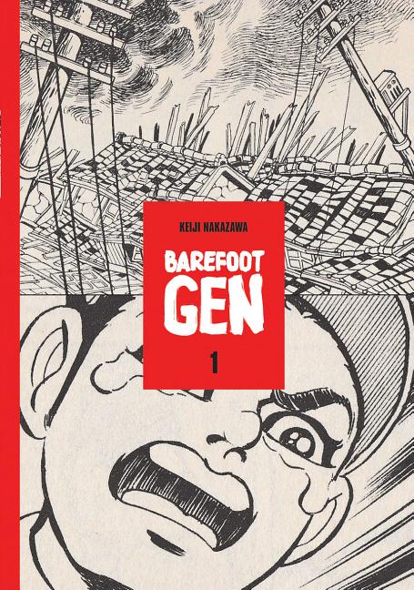 Book cover for Barefoot Gen Volume 1: A Cartoon Story of Hiroshima