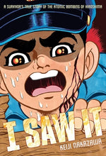 Book cover for I Saw It: A Survivor's True Story of the Atomic Bombing of Hiroshima
