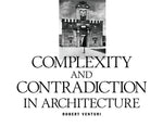 Book cover for Robert Venturi: Complexity and Contradiction in Architecture (Revised)