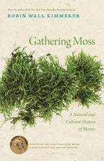 Book cover for Gathering Moss: A Natural and Cultural History of Mosses