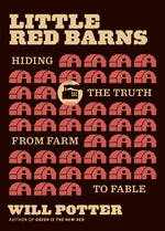 Book cover for Little Red Barns: Hiding the Truth, from Farm to Fable