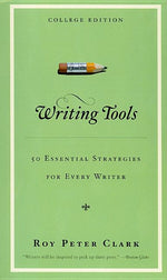 Book cover for Writing Tools: 50 Essential Strategies for Every Writer