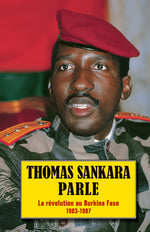 Book cover for Thomas Sankara Parle: La Révolution Au Burkina Faso, 1983-1987