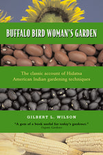 Book cover for Buffalo Bird Woman's Garden: Agriculture of the Hidatsa Indians