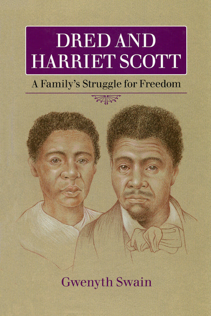 Book cover for Dred and Harriet Scott: A Family's Struggle for Freedom