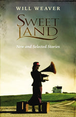 Book cover for Sweet Land: New and Selected Stories