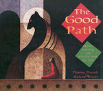 Book cover for The Good Path: Ojibwe Learning and Activity Book for Kids
