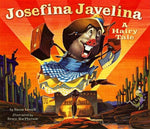 Book cover for Josefina Javelina: A Hairy Tale
