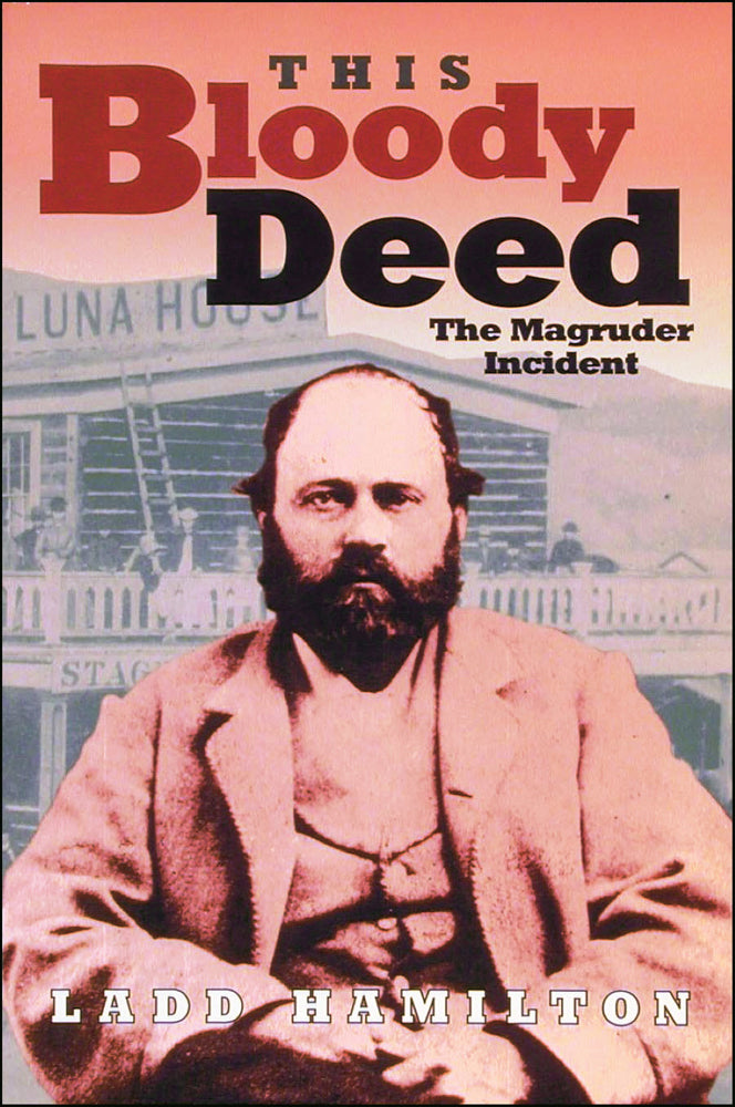 Book cover for This Bloody Deed: The Magruder Incident