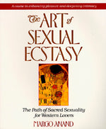 Book cover for The Art of Sexual Ecstasy: The Path of Sacred Sexuality for Western Lovers
