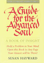 Book cover for A Guide for the Advanced Soul: A Book of Insight