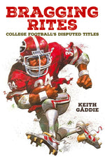 Book cover for Bragging Rites: College Football's Disputed Titles