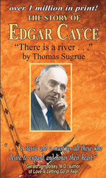 Book cover for The Story of Edgar Cayce: There Is a River