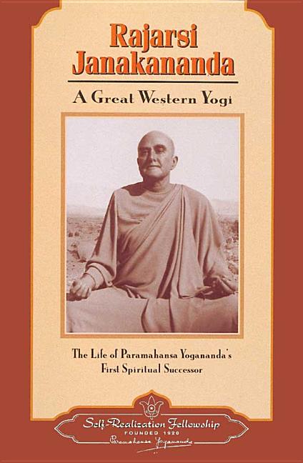 Book cover for Rajarsi Janakananda (James J. Lynn): A Great Western Yogi