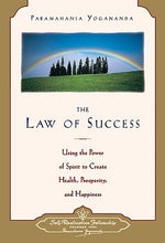 Book cover for Law of Success: Using the Power of Spirit to Create Health, Prosperity, and Happiness