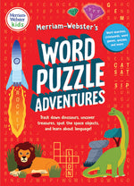 Book cover for Merriam-Webster's Word Puzzle Adventures: Track Down Dinosaurs, Uncover Treasures, Spot the Space Objects, and Learn about Language in 100 Puzzles!