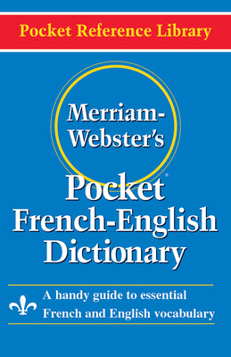 Book cover for Merriam-Webster's Pocket French-English Dictionary
