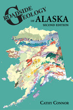 Book cover for Roadside Geology of Alaska