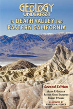 Book cover for Geology Underfoot in Death Valley and Eastern California: Second Edition